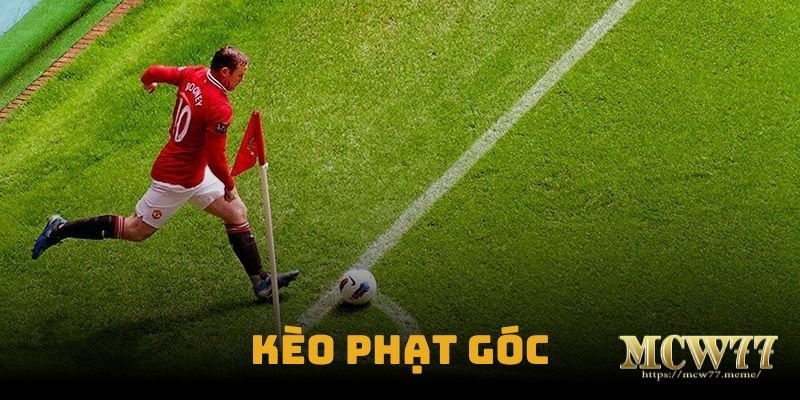 Hiểu biết cơ bản về đá phạt góc trong bóng đá
