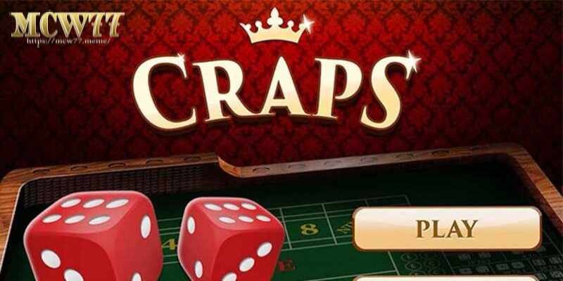 Khái niệm cách chơi craps